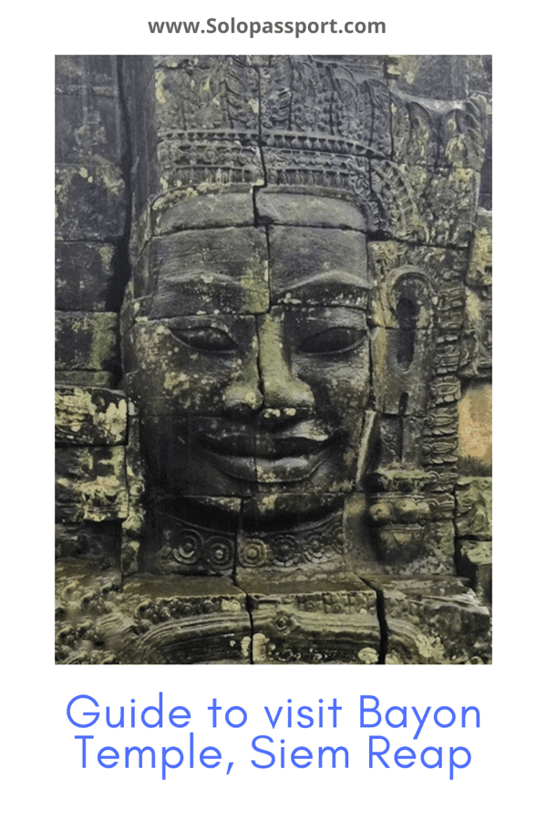 PIN for later reference - Guide for visiting Bayon Temple in Angkor Wat