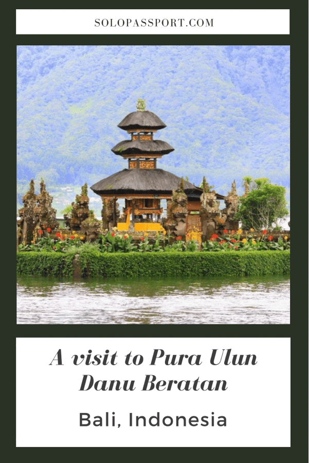 PIN for later reference - A visit to Pura Ulun Danu Beratan