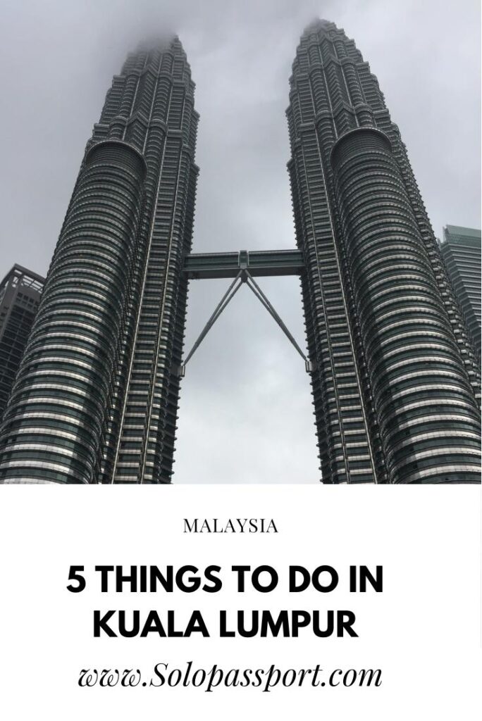 PIN for later reference - 5 things to do in Kuala Lumpur