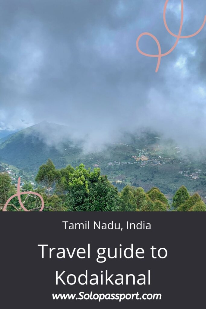 Travel guide to Kodaikanal - PIN for later reference