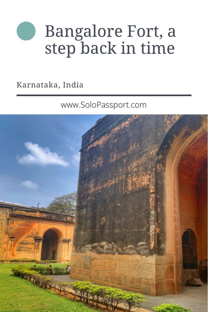PIN for later reference - Bangalore Fort, a step back in time