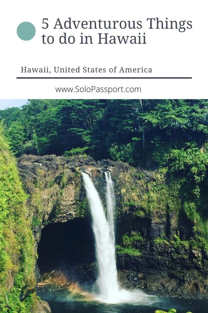PIN for later reference - 5 Adventurous Things to do in Hawaii