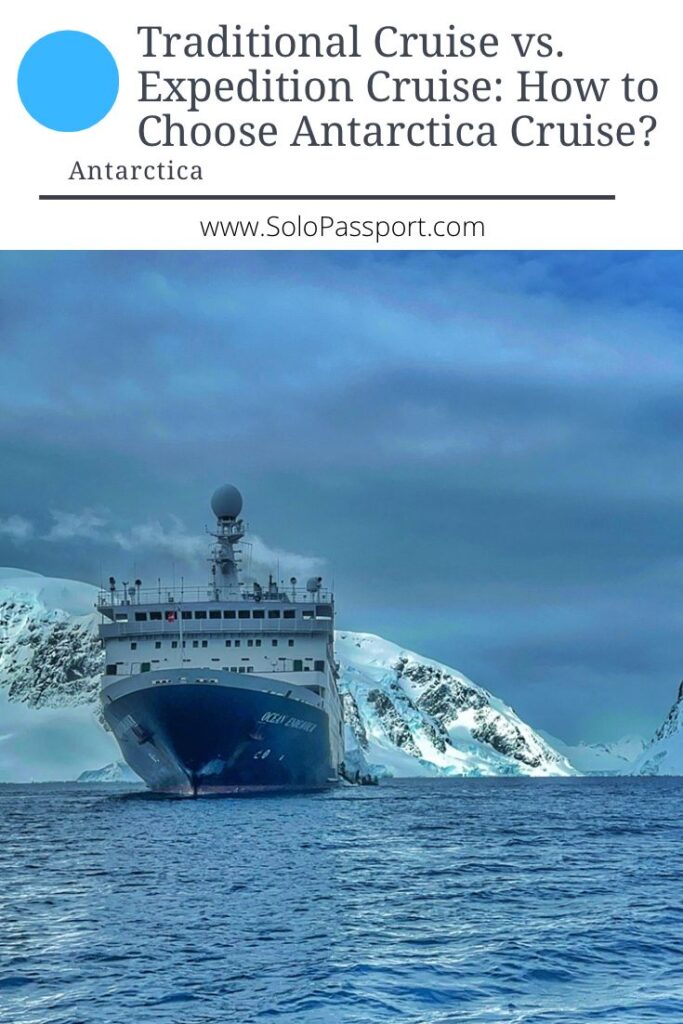 PIN for later reference - Traditional Cruise vs. Expedition Cruise: How to Choose Antarctica Cruise