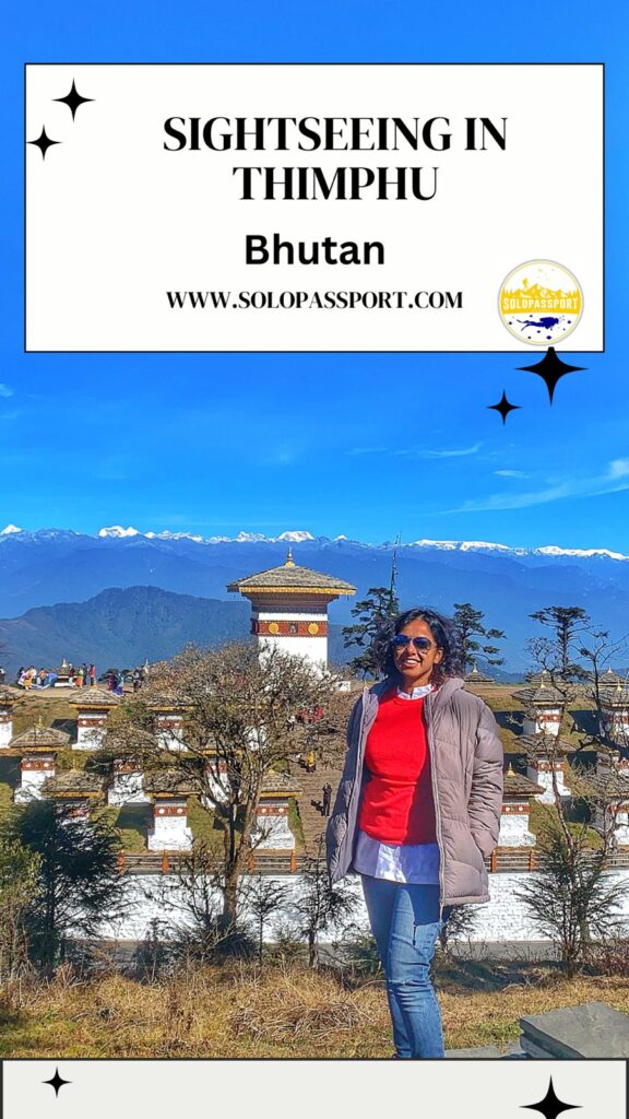 PIN for later reference - Sightseeing in Thimphu