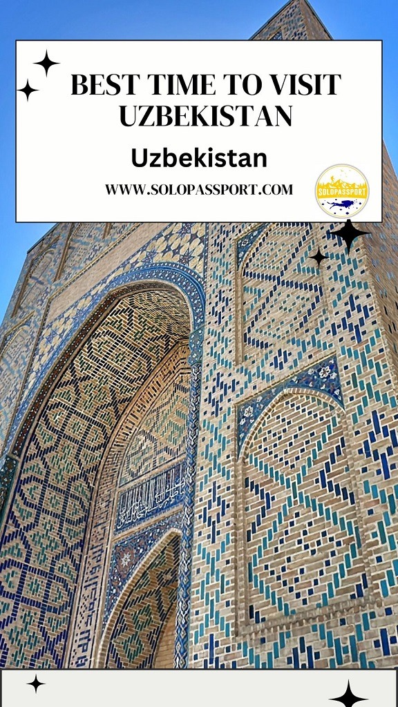 PIN for later reference  - Best Time to Visit Uzbekistan - Your Ultimate Travel Guide